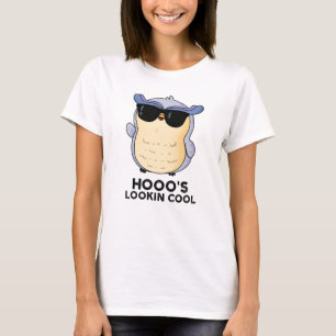 Hooos Cooler Funny Owl Pun T-Shirt