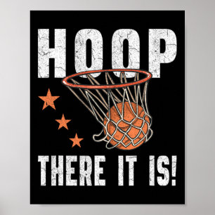 Hoop, da ist es! Basketball-B-Ball-Lüfter Poster