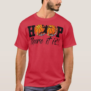Hoop Da ist Uni März Basketball Wahnsinn  T-Shirt