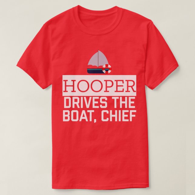 Hooper treibt den Chef des Phantastischen Seglers T-Shirt (Design vorne)