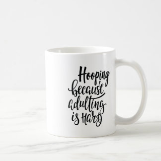 Hooping, weil Erwachsene ist harter Hooper Basketb Kaffeetasse