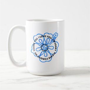 Ho'oponopono Gebet I LIEBE, DASS ICH LEID VERGESSE Kaffeetasse
