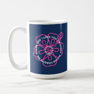 Ho'oponopono Pono Gebet LIEBE ENTSCHULDIGUNG VERGE Kaffeetasse