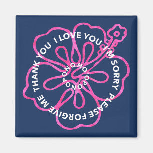 Ho'oponopono Pono Gebet LIEBE ES TUT MIR LEID VERZ Magnet