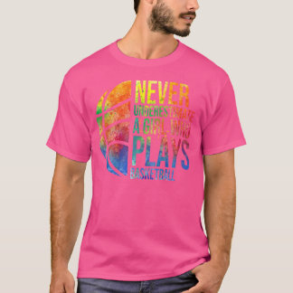 Hoops Girls unterschätzen nie ein Mädchen, das B s T-Shirt