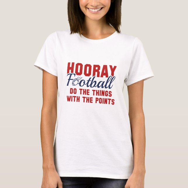 Hooray Football T-Shirt (Vorderseite)