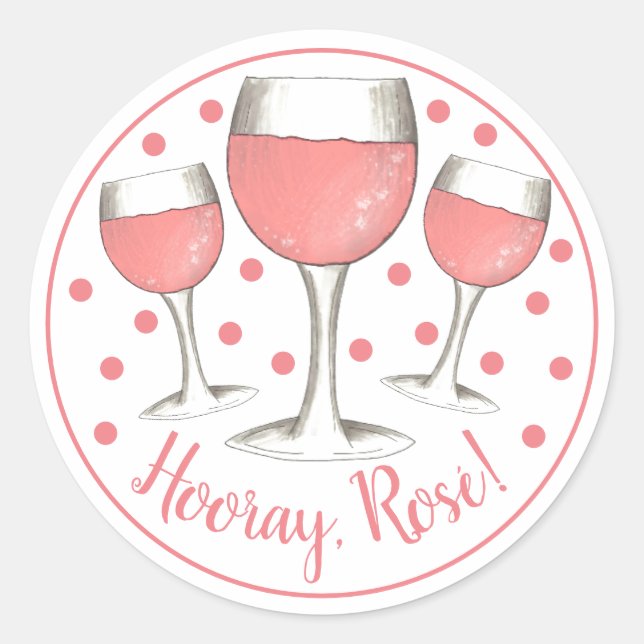 Hooray, Rosé! Rosa Rosa Rosa Weinkeller Runder Aufkleber (Vorderseite)