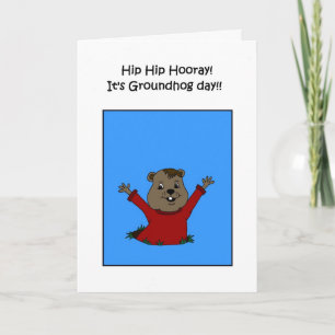 Hooray seine Groundhog Day-Karte Karte