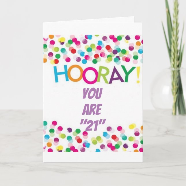 HOORAY ****SUR VOTRE 21E ANNIVERSAIRE**** Carte (Devant)