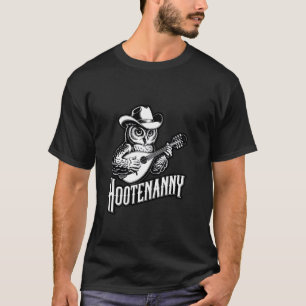 Hootenanny Eulenliebhaber Musikinstrument Volksmus T-Shirt