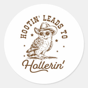 Hootin führt zu Hollerin Owl Cowboy Runder Aufkleber
