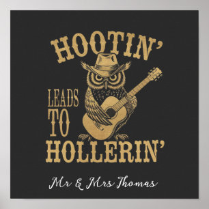 Hootin’ Leads to Hollerin" - Ein spielerisches Cow Poster