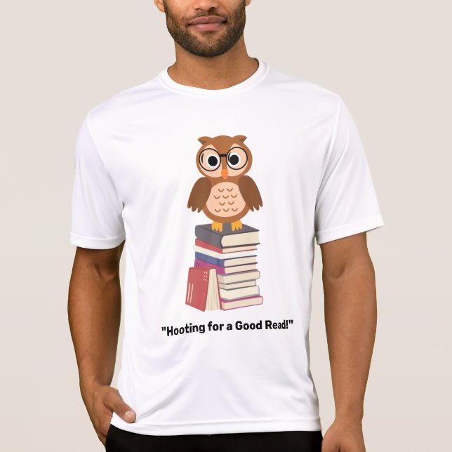 "Hooting for a Good Read!" Buchliebhaber T-Shirt (Vorderseite)