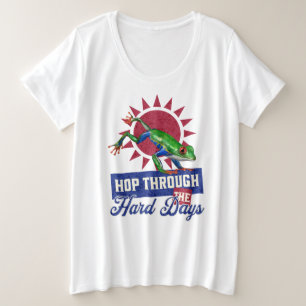 Hop durch die harten Tage Amazonas-Baumfrosch Große Größe T-Shirt