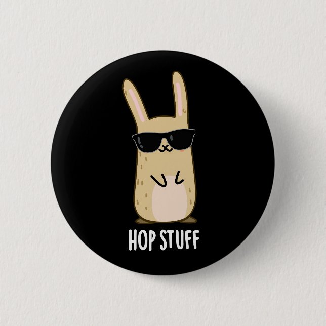 Hop Stuff Funny Bunny Rabbit Pun Dark BG Button (Vorderseite)
