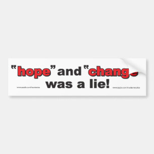 HOPE-AND-CHANGE-was-a-lie.p Autoaufkleber