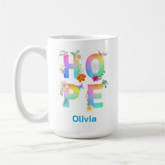 Hope Artistic Positive Motivierend Inspiration Kaffeetasse
