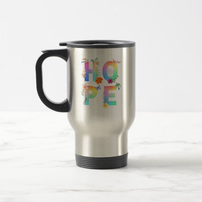 Hope Artistic Positive Motivierend Inspiration Reisebecher (Links)