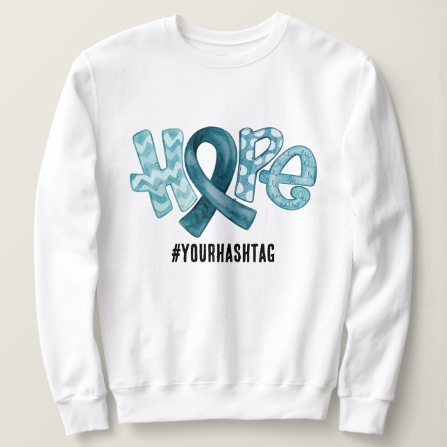 Hope Awareness Ribbon Personalized Hashtag Sweatshirt (Design vorne)