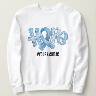 Hope Awareness Ribbon Personalized Hashtag Sweatshirt
