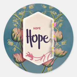 Hope Blooms - Elegant Floral Typography  Runder Aufkleber