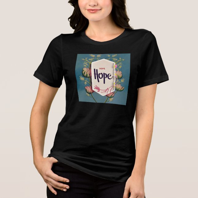 Hope Blooms - Elegant Floral Typography  Tri-Blend Shirt (Vorderseite)