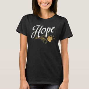 Hope Calligraphy Positive Message Motivierend Ins T-Shirt