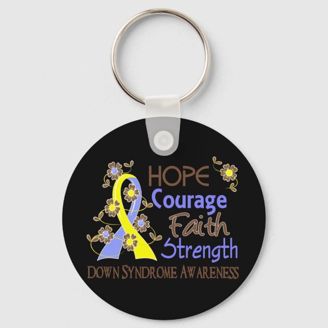 Hope Courage Faith Strength 3 Down Syndrom Schlüsselanhänger (Vorderseite)