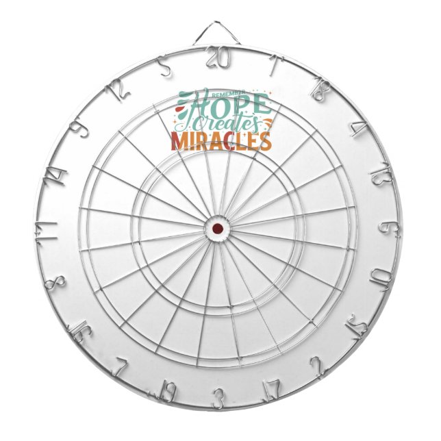 Hope Creates Miracles Dartscheibe (vorne)
