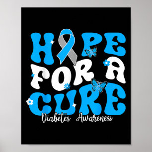 Hope Diabetes Awareness Ribbon Diabetic Typ 1 Poster