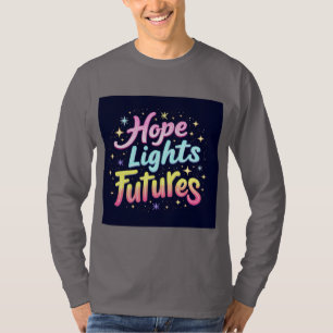 Hope erleuchtet die Zukunft - Futuristischer und l T-Shirt