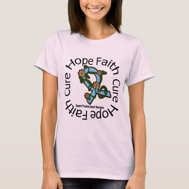 Hope Faith Cure Prostatakrebs Blume Ribbon T-Shirt (Vorderseite)