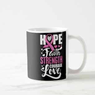 Hope Faith Strength Courage Love Breast Cancer Awa Kaffeetasse