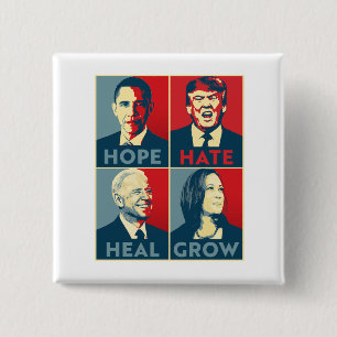 Hope Hate Heal Grow Button