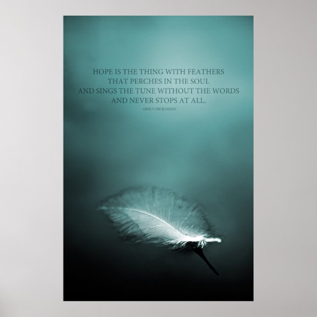 Hope is the thing with feathers poster (Vorne)