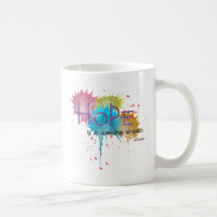 HOPE ist ein weckend Traum - Aristoteles Kaffeetasse