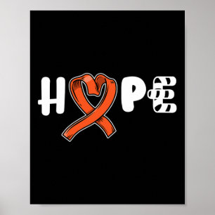 Hope Leukemia Awareness Orange Ribbon Support Grap Poster