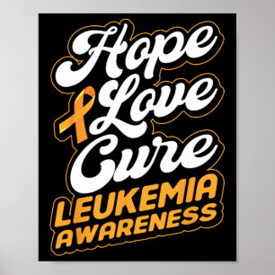 Hope Liebe cuure Support Leukämie Awareness Ribbon Poster