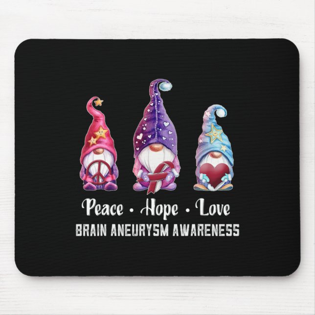 Hope Liebe Gnomes Brain Aneurysm Bewusstsein Mousepad (Vorne)