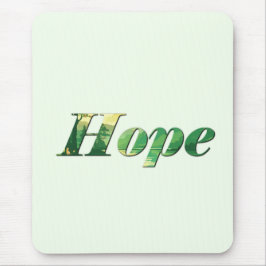 Hope. Mousepad