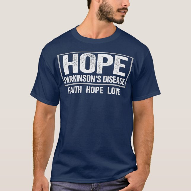 Hope Parkinsons Disease Parkinsons Krankheit T-Shirt (Vorderseite)