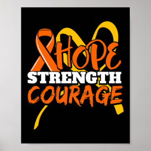 Hope Strength Courength Leukemia Cancer Awareness Poster