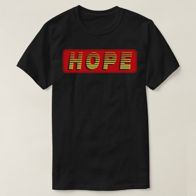Hope Text T-Shirt (Design vorne)