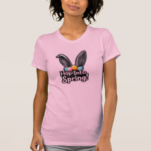 Hopp in den Frühling Hasenohren Ostern  T-Shirt