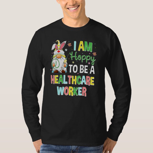Hoppe, ein Gesundheitsarbeiter zu werden, Bunny Gn T-Shirt (Vorderseite)