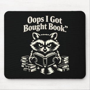 Hoppla, habe ein Buch gekauft, lustiger Waschbär l Mousepad