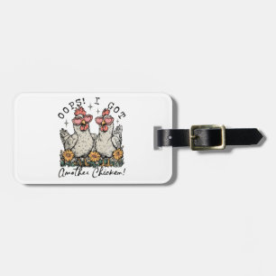 Hoppla! Ich Got noch ein Huhn - Funny Chicken Love Gepäckanhänger