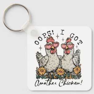 Hoppla! Ich Got noch ein Huhn - Funny Chicken Love Schlüsselanhänger