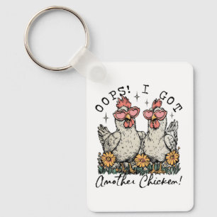 Hoppla! Ich Got noch ein Huhn - Funny Chicken Love Schlüsselanhänger