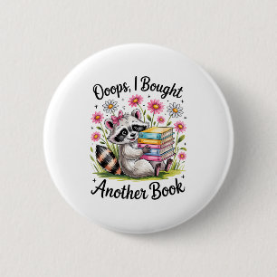 Hoppla, ich habe ein weiteres Buch gekauft Lustige Button